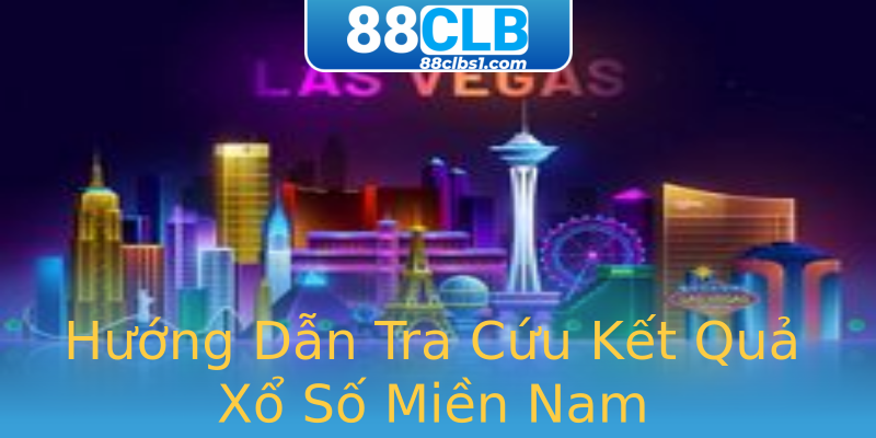 Hướng Dẫn Tra Cứu Kết Quả Xổ Số Miền Nam Hướng Dẫn Tra Cứu Kết Quả Xổ Số Miền Nam