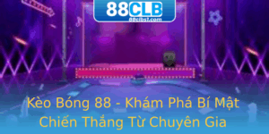 Keo Bong 88 Kham Pha Bi Mat Chien Thang Tu Chuyen Gia