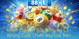 Kham Pha Keo Cup Bong A C1 Nhung Cuoc Chien Nay Lua Tren Au Truong Chau Au