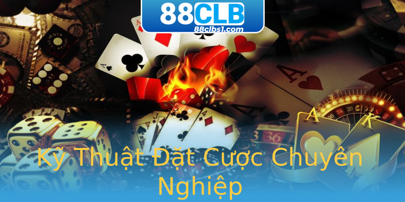 Kỹ Thuật Đặt Cược Chuyên Nghiệp Kỹ Thuật Đặt Cược Chuyên Nghiệp