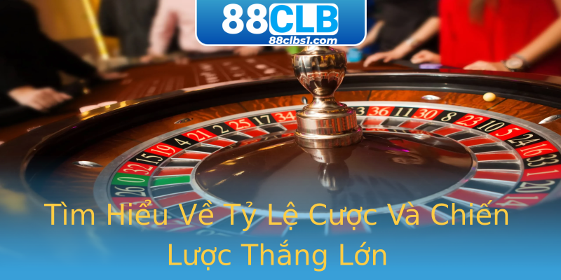 Tìm Hiểu Về Tỷ Lệ Cược Và Chiến Lược Thắng Lớn Tìm Hiểu Về Tỷ Lệ Cược Và Chiến Lược Thắng Lớn